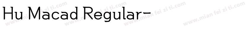 Hu Macad Regular字体转换